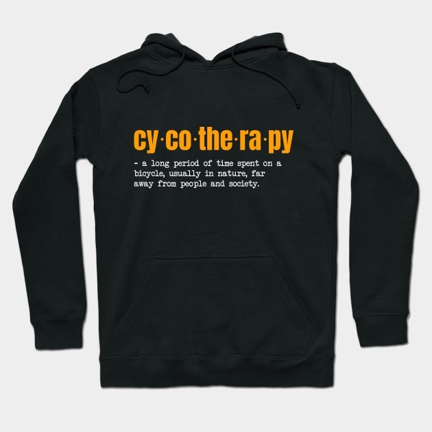 Cycotheraphy Definition Biker Edition Hoodie by silly bike